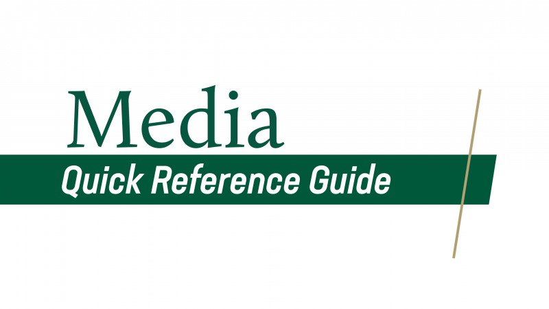 Media Quick Reference Guide